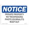 Signmission Sign, 18" H, 24" W, Rigid Plastic, Private Property No Trespassing Photo Journalists Sign, Landscape OS-NS-P-1824-L-17851 - alternate 1